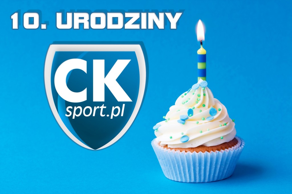 Dziś są nasze urodziny! CKsport.pl kończy 10 lat